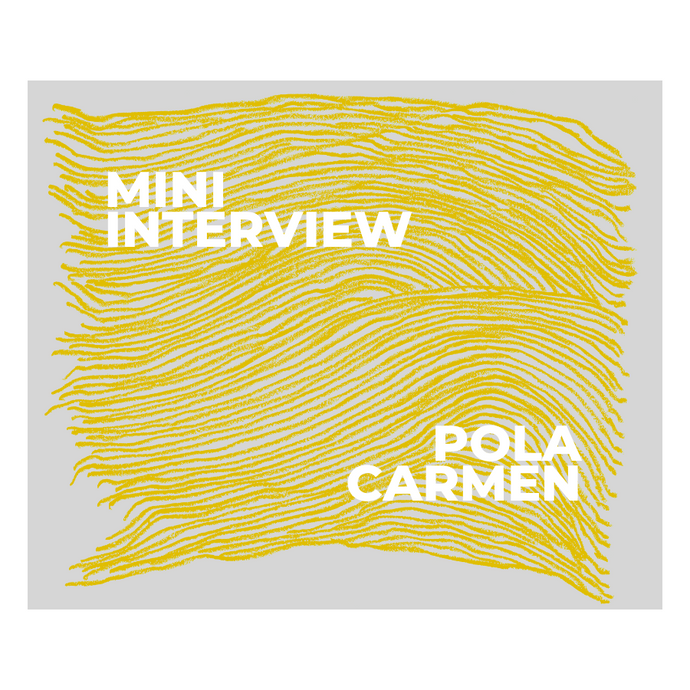 Mini-interview - 10 QUESTIONS à POLA CARMEN